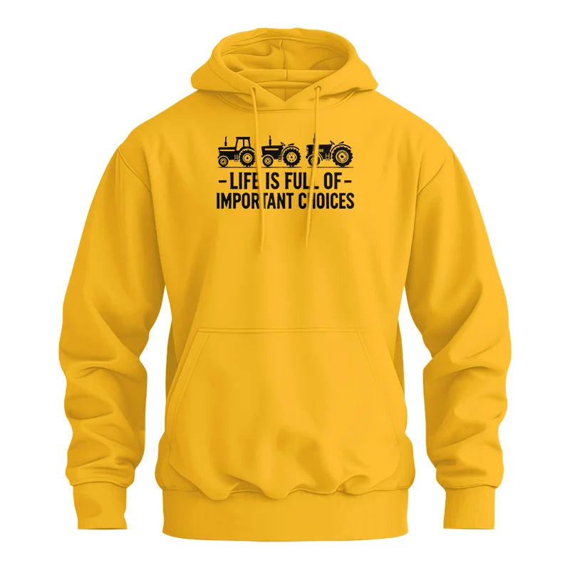 Life Is Full Of Important Choices 21 - Unisex Heavy Blend™ Hooded Sweatshirt