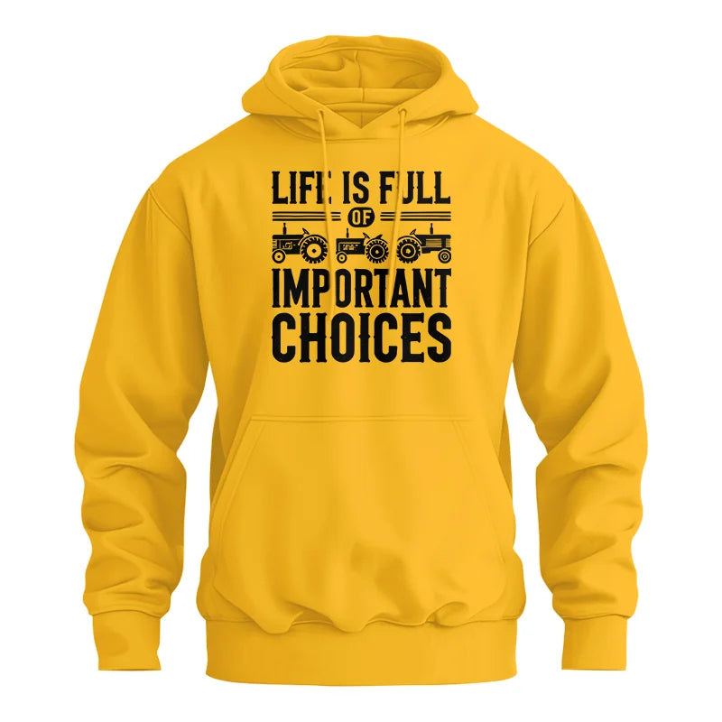 Life Is Full Of Important Choices 26 - Unisex Heavy Blend™ Hooded Sweatshirt