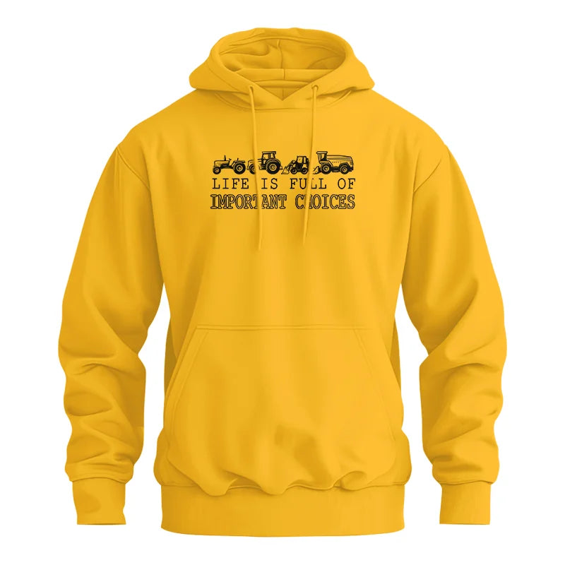 Life Is Full Of Important Choices 28 - Unisex Heavy Blend™ Hooded Sweatshirt