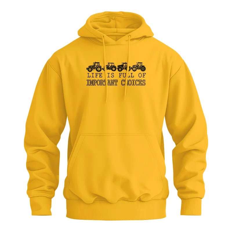 Life Is Full Of Important Choices 30 - Unisex Heavy Blend™ Hooded Sweatshirt