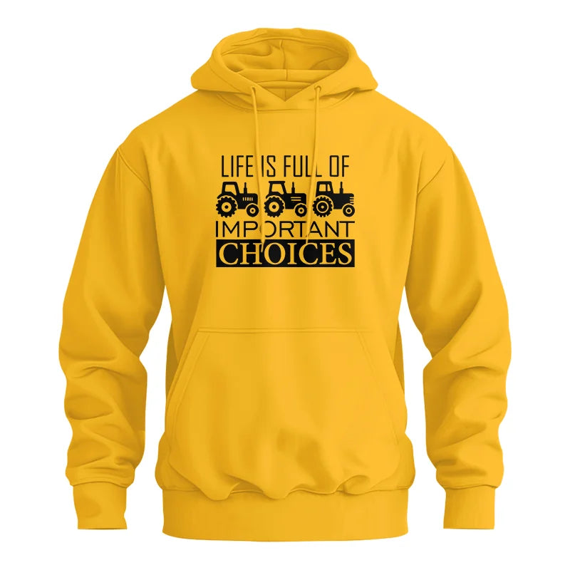 Life Is Full Of Important Choices 35 - Unisex Heavy Blend™ Hooded Sweatshirt