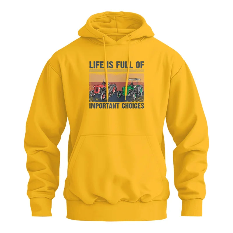 Life Is Full Of Important Choices 37 - Unisex Heavy Blend™ Hooded Sweatshirt