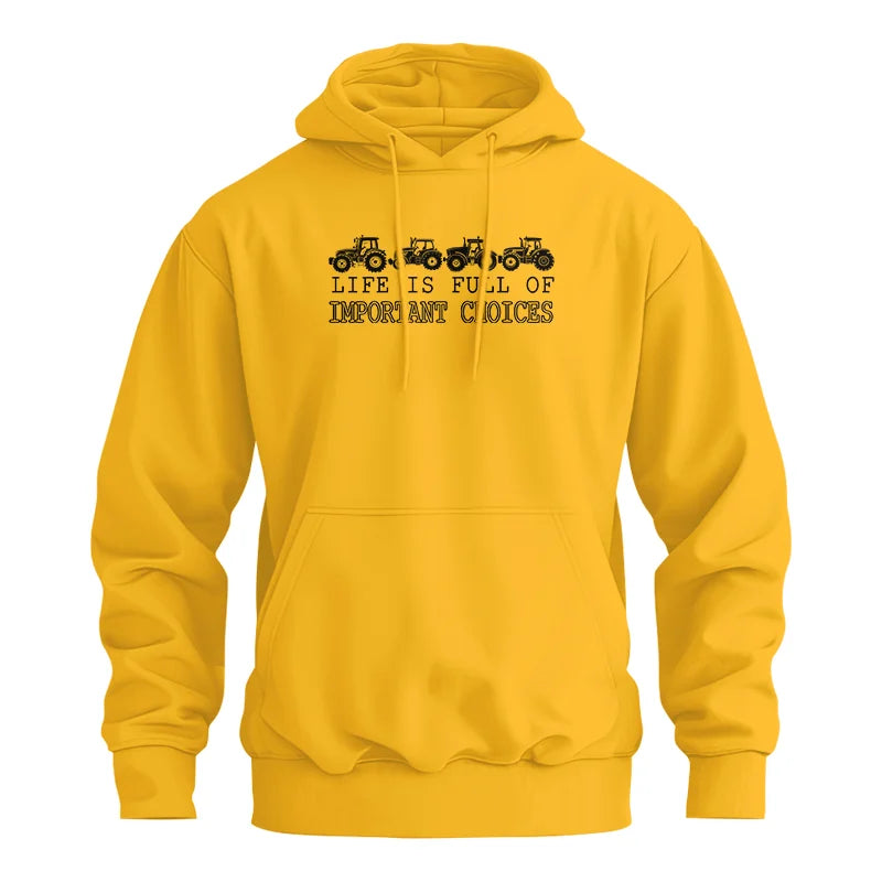 Life Is Full Of Important Choices 9 - Unisex Heavy Blend™ Hooded Sweatshirt