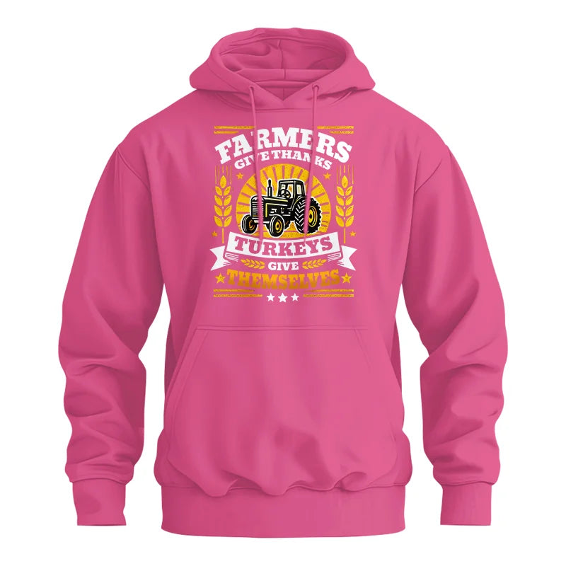 Farmers Give Thanks Turkeys Give Themselves - Unisex Heavy Blend™ Hooded Sweatshirt