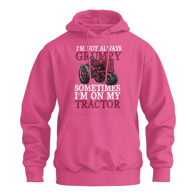 I'm Not Always Grumpy - Unisex Heavy Blend™ Hooded Sweatshirt