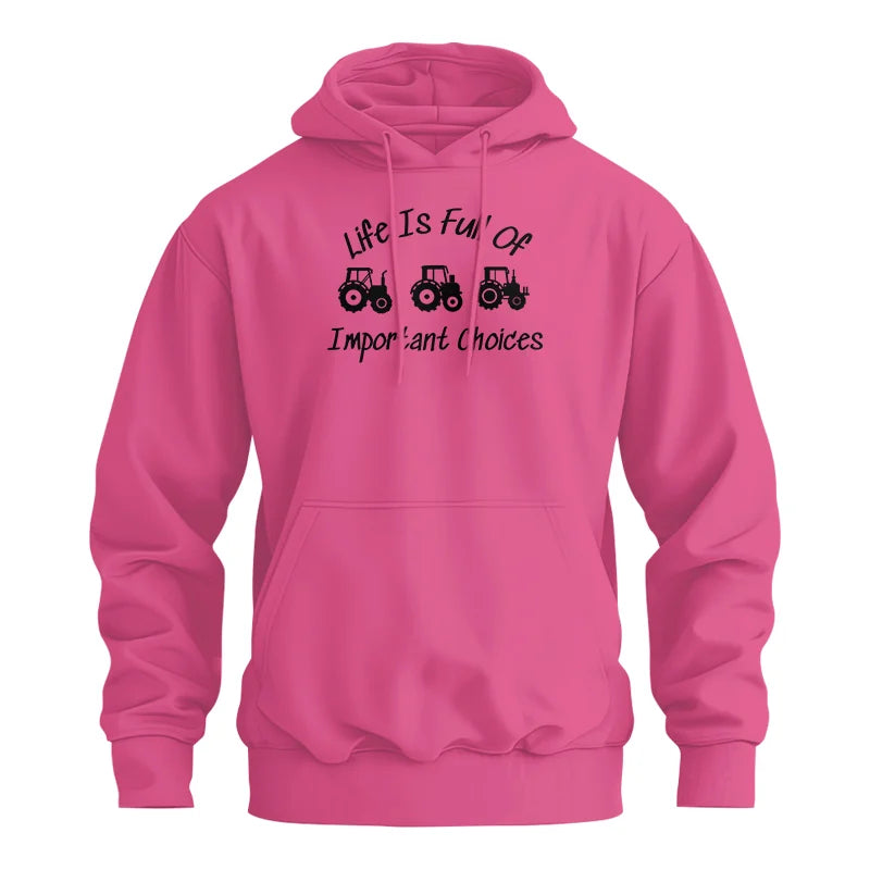 Life Is Full Of Important Choices 15 - Unisex Heavy Blend™ Hooded Sweatshirt