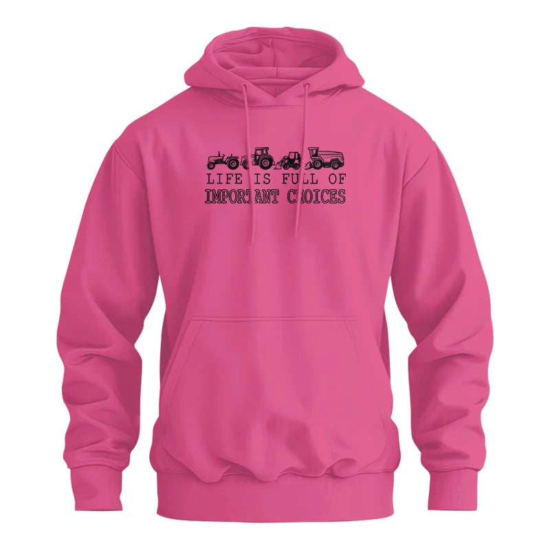 Life Is Full Of Important Choices 28 - Unisex Heavy Blend™ Hooded Sweatshirt