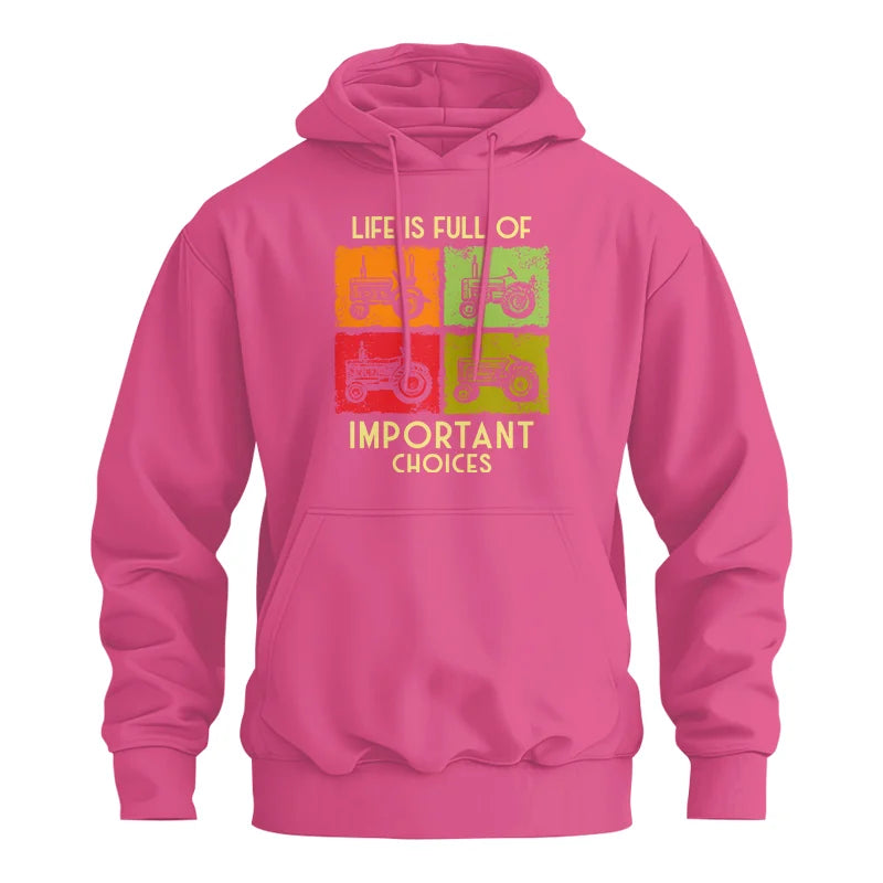 Life Is Full Of Important Choices 33 - Unisex Heavy Blend™ Hooded Sweatshirt