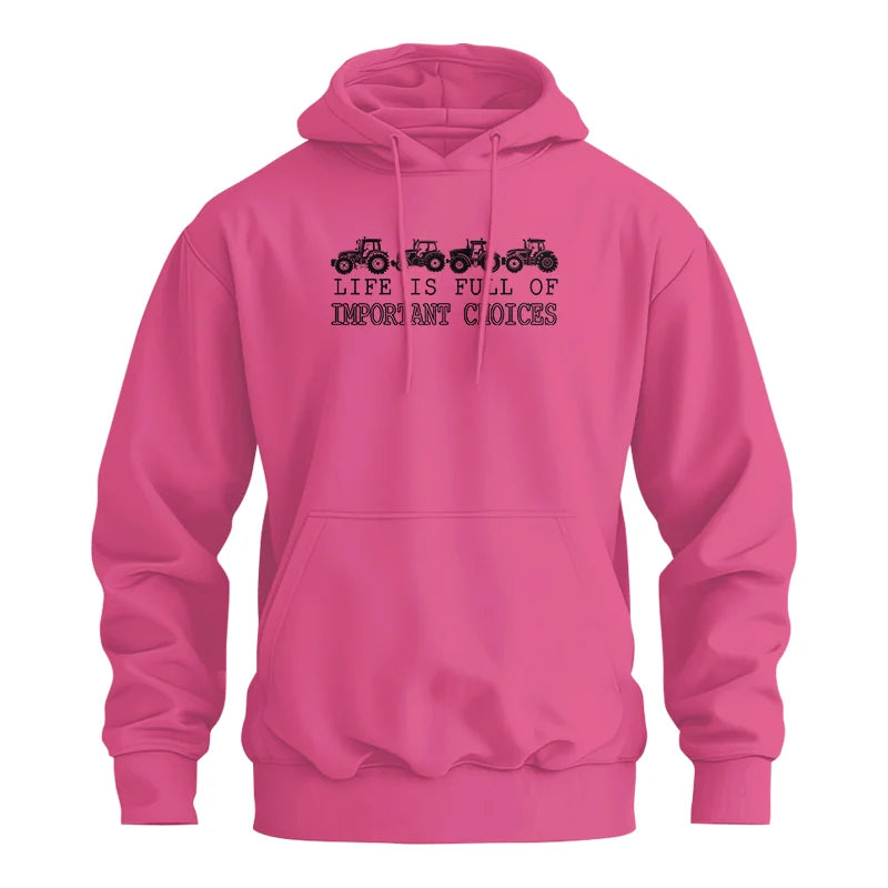 Life Is Full Of Important Choices 9 - Unisex Heavy Blend™ Hooded Sweatshirt