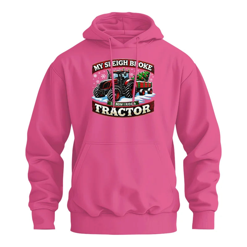 My Sleigh Broke So Now I Ride A Tractor - Unisex Heavy Blend™ Hooded Sweatshirt