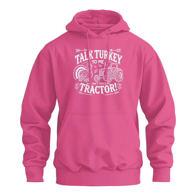 Image of Talk Turkey to Me But Don’t Touch My Tractor 2 - Unisex Heavy Blend™ Hooded Sweatshirt