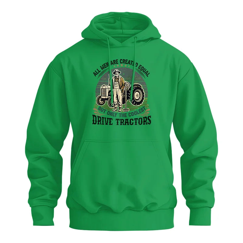 Image of All Men Equal But The Coolest Drive Tractors - Unisex Heavy Blend™ Hooded Sweatshirt