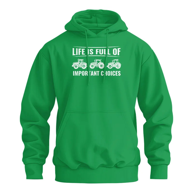 Life Is Full Of Important Choices 16 - Unisex Heavy Blend™ Hooded Sweatshirt