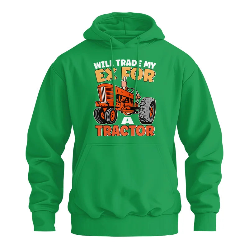 Will Trade My Ex For Tractor - Unisex Heavy Blend™ Hooded Sweatshirt