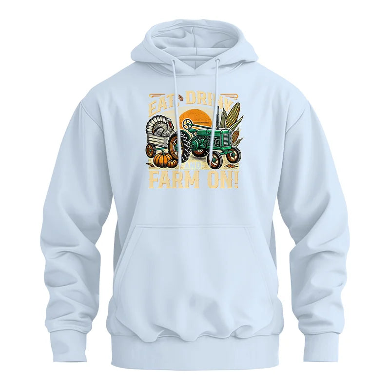 Eat Drink and Farm On - Unisex Heavy Blend™ Hooded Sweatshirt