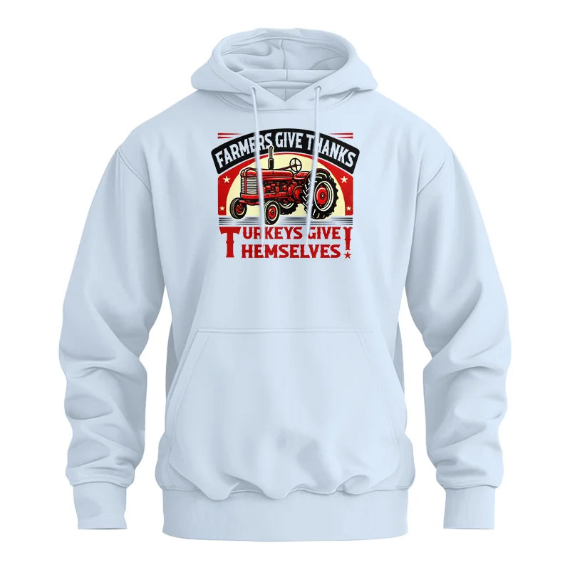 Image of Farmers Give Thanks Turkeys Give Themselves 2 - Unisex Heavy Blend™ Hooded Sweatshirt