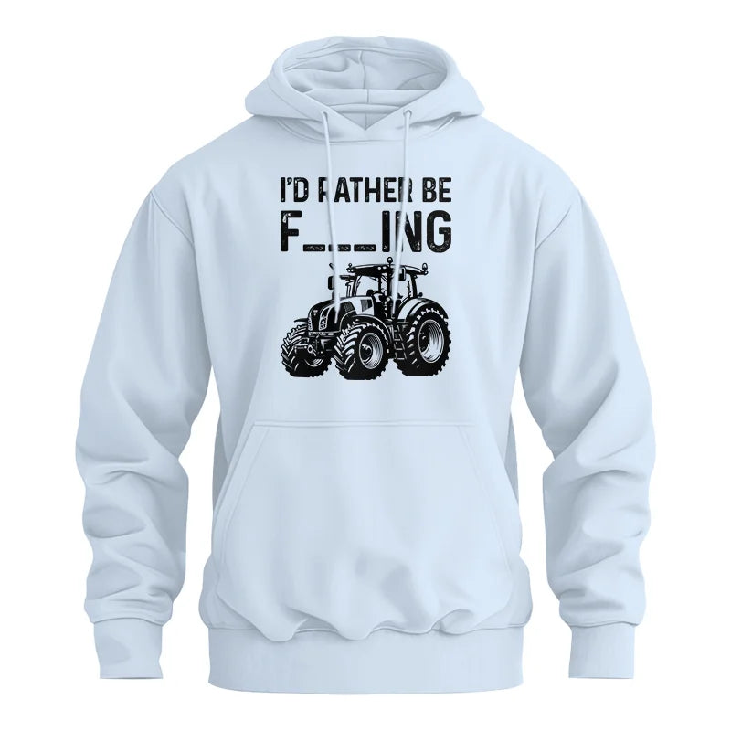 Funny I Would Rather Be Farming Tractor 1 - Unisex Heavy Blend™ Hooded Sweatshirt