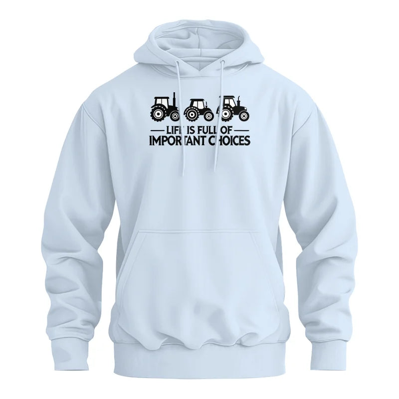 Life Is Full Of Important Choices 17 - Unisex Heavy Blend™ Hooded Sweatshirt