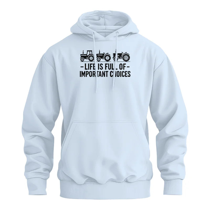 Life Is Full Of Important Choices 21 - Unisex Heavy Blend™ Hooded Sweatshirt