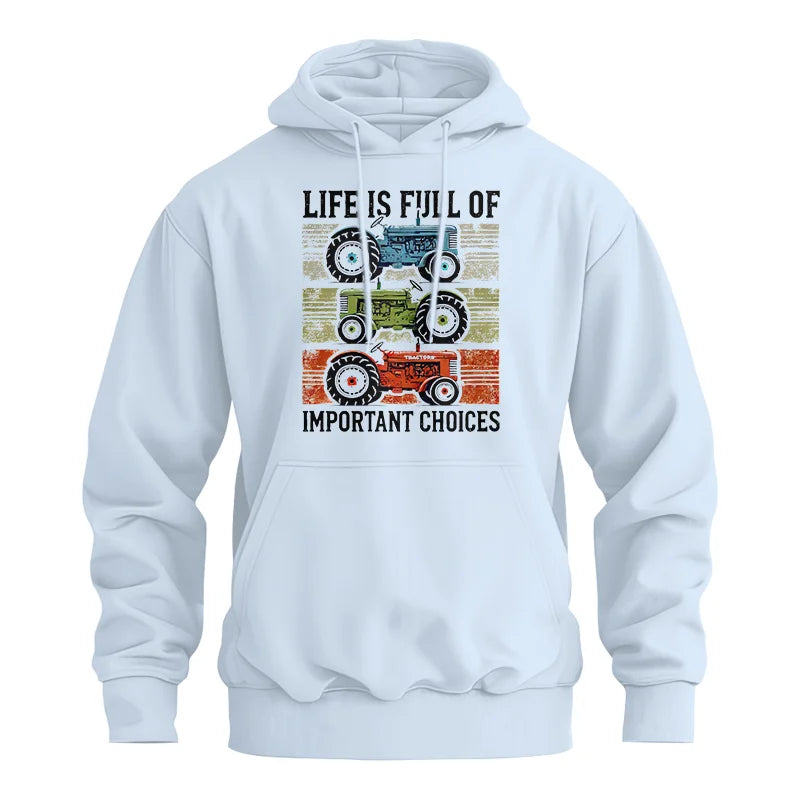 Life Is Full Of Important Choices 3 - Unisex Heavy Blend™ Hooded Sweatshirt