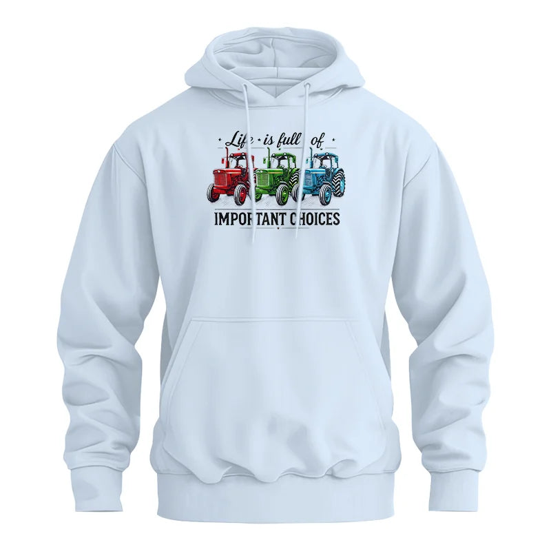 Life Is Full Of Important Choices 6 - Unisex Heavy Blend™ Hooded Sweatshirt