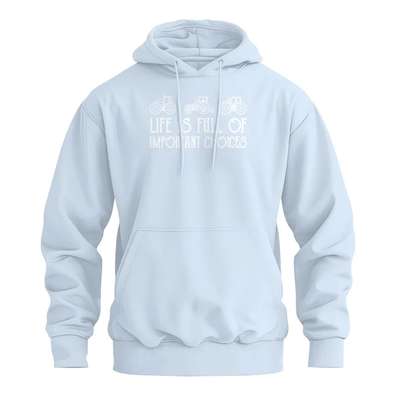 Life Is Full Of Important Choices 7 - Unisex Heavy Blend™ Hooded Sweatshirt