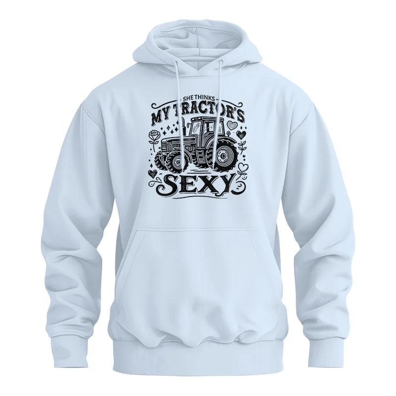 She Thinks My Tractor's Sexy - Unisex Heavy Blend™ Hooded Sweatshirt