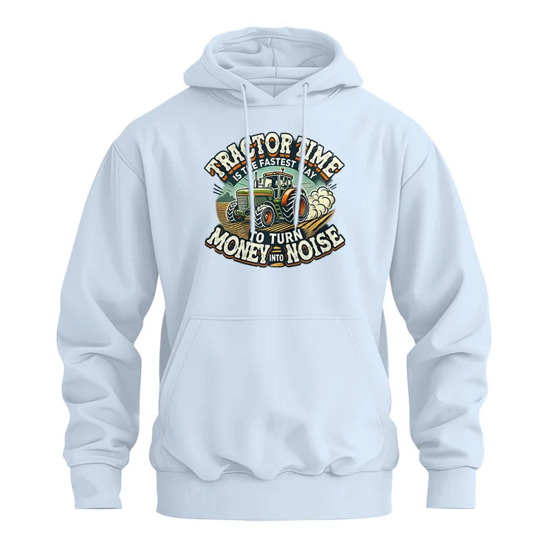 Tractor Time To Turn Money Into Noise - Unisex Heavy Blend™ Hooded Sweatshirt