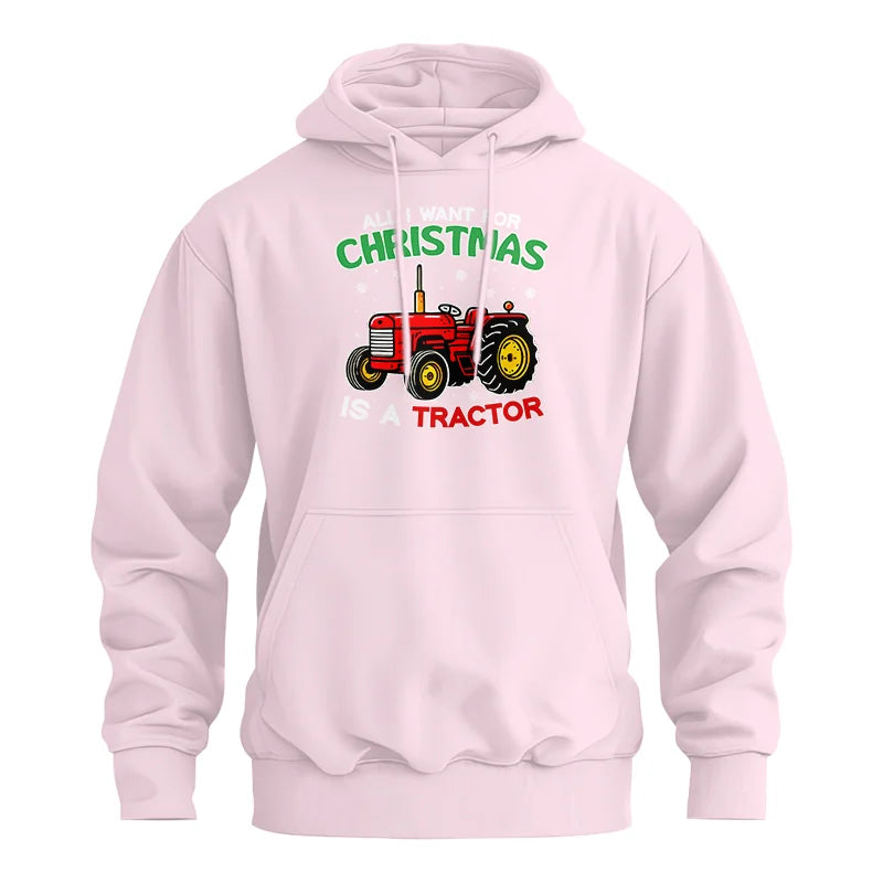 All I Want For Christmas Is A Tractor - Unisex Heavy Blend™ Hooded Sweatshirt