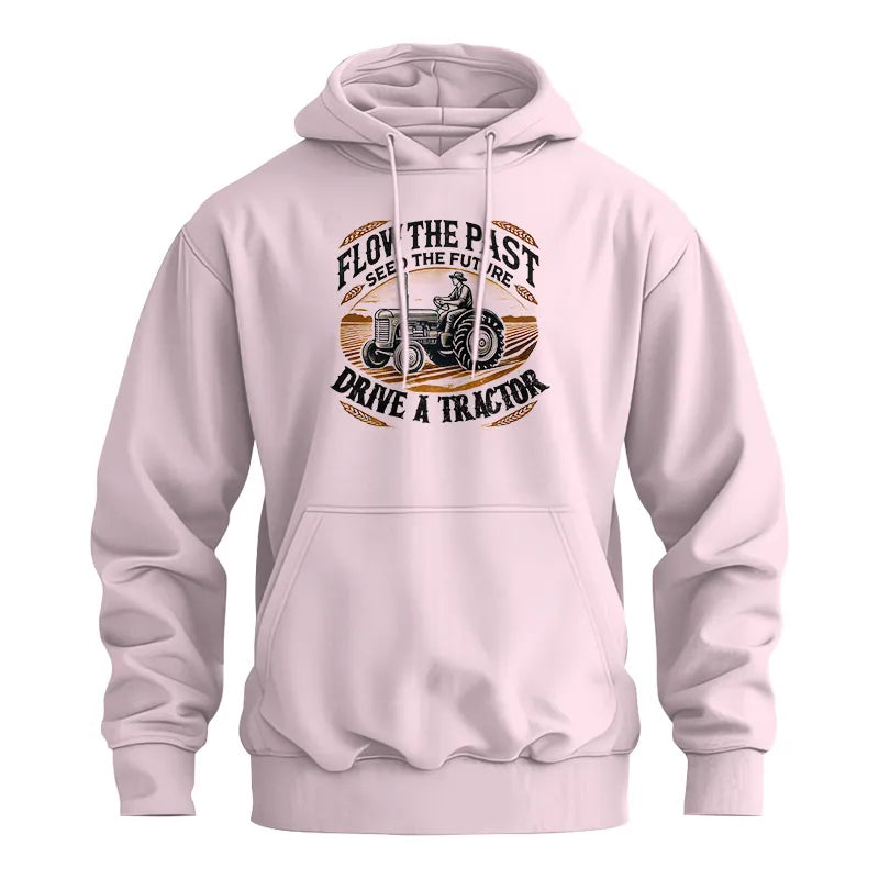 Flow The Past_Seed The Future_Drive A Tractor 1 - Unisex Heavy Blend™ Hooded Sweatshirt