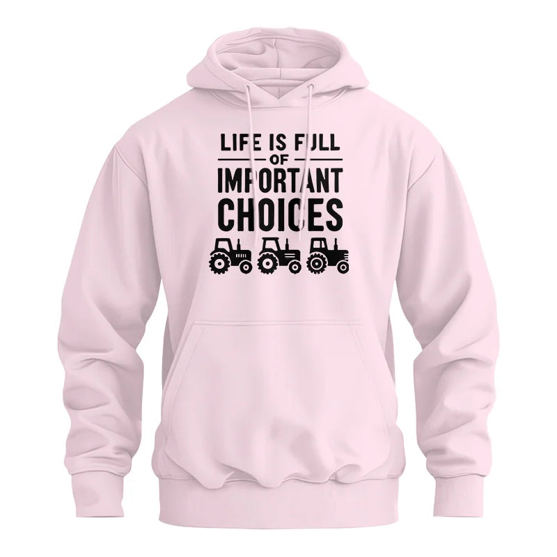 Life Is Full Of Important Choices 27 - Unisex Heavy Blend™ Hooded Sweatshirt