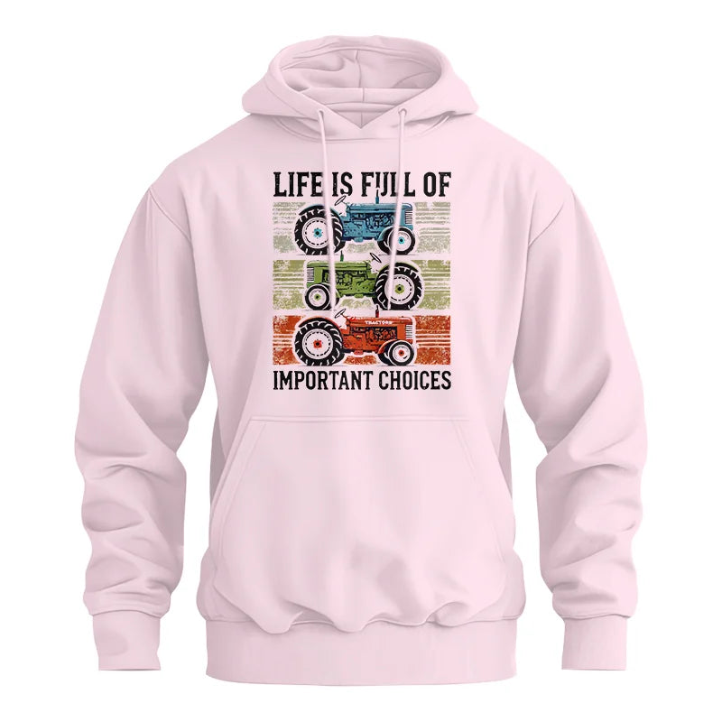 Life Is Full Of Important Choices 3 - Unisex Heavy Blend™ Hooded Sweatshirt