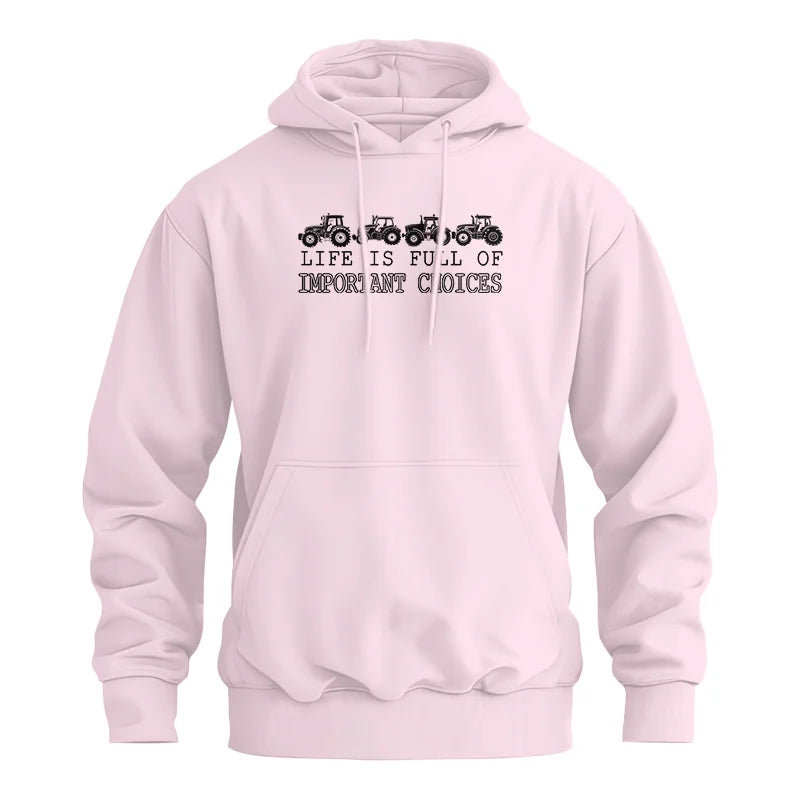 Life Is Full Of Important Choices 9 - Unisex Heavy Blend™ Hooded Sweatshirt