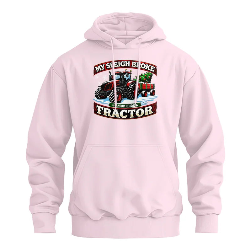 My Sleigh Broke So Now I Ride A Tractor - Unisex Heavy Blend™ Hooded Sweatshirt