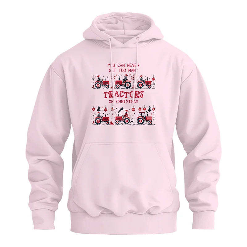 You Can Never Get Too Many Tractors On Christmas 2 - Unisex Heavy Blend™ Hooded Sweatshirt