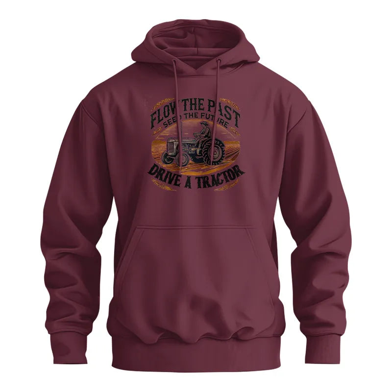 Flow The Past_Seed The Future_Drive A Tractor 1 - Unisex Heavy Blend™ Hooded Sweatshirt