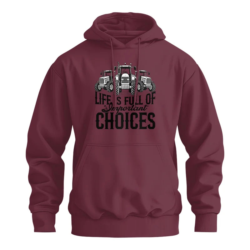 Life Is Full Of Important Choices 2 - Unisex Heavy Blend™ Hooded Sweatshirt