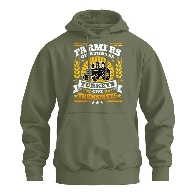 Farmers Give Thanks Turkeys Give Themselves - Unisex Heavy Blend™ Hooded Sweatshirt