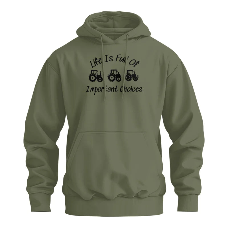 Life Is Full Of Important Choices 15 - Unisex Heavy Blend™ Hooded Sweatshirt