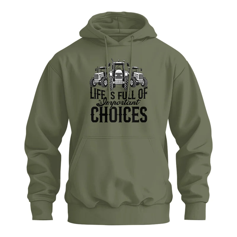 Life Is Full Of Important Choices 2 - Unisex Heavy Blend™ Hooded Sweatshirt