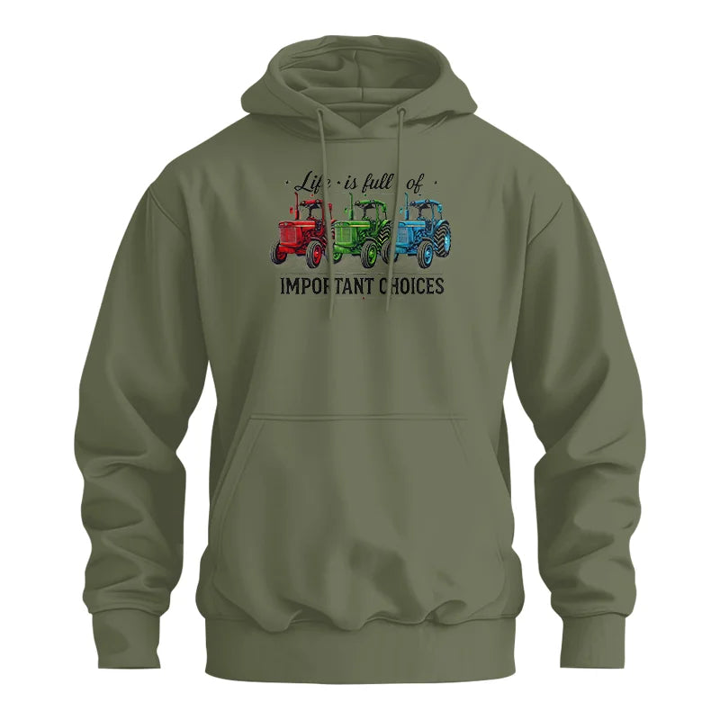 Life Is Full Of Important Choices 6 - Unisex Heavy Blend™ Hooded Sweatshirt