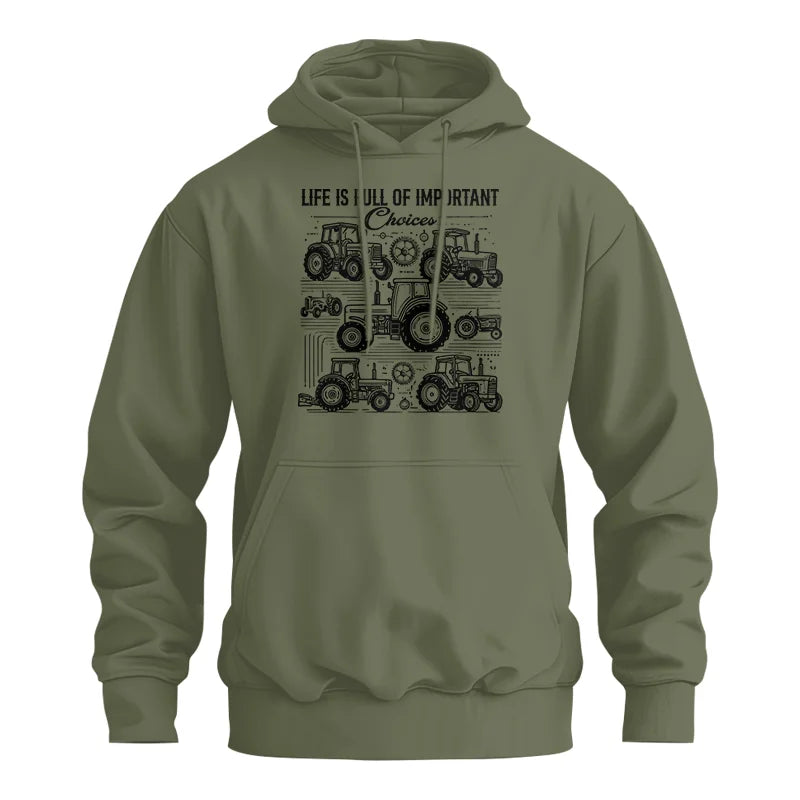 Life Is Full Of Important Choices - Unisex Heavy Blend™ Hooded Sweatshirt