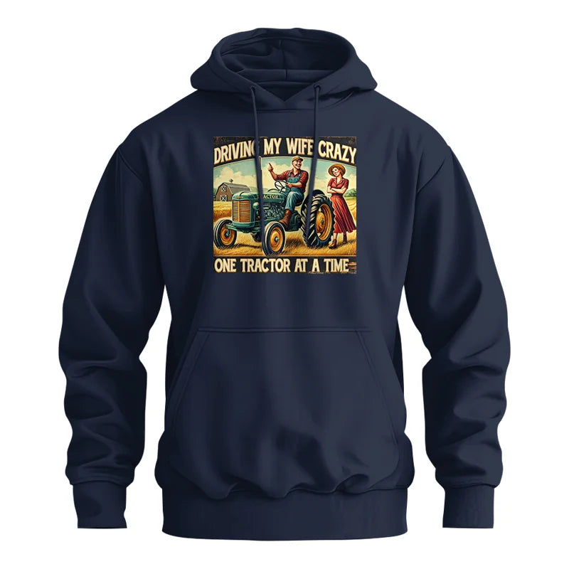 Image of Driving My Wife Crazy One Tractor At A Time - Unisex Heavy Blend™ Hooded Sweatshirt