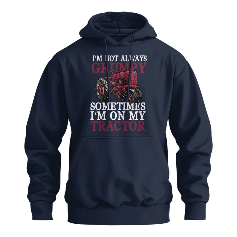 I'm Not Always Grumpy - Unisex Heavy Blend™ Hooded Sweatshirt