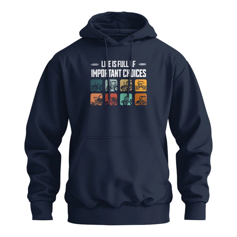 Life Is Full Important Choices 36 - Unisex Heavy Blend™ Hooded Sweatshirt