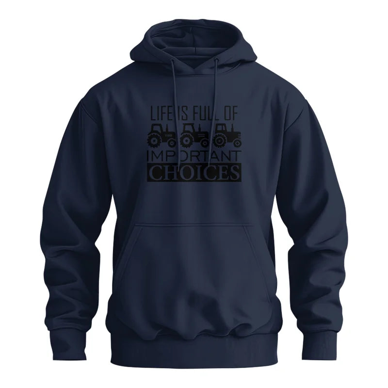 Life Is Full Of Important Choices 35 - Unisex Heavy Blend™ Hooded Sweatshirt