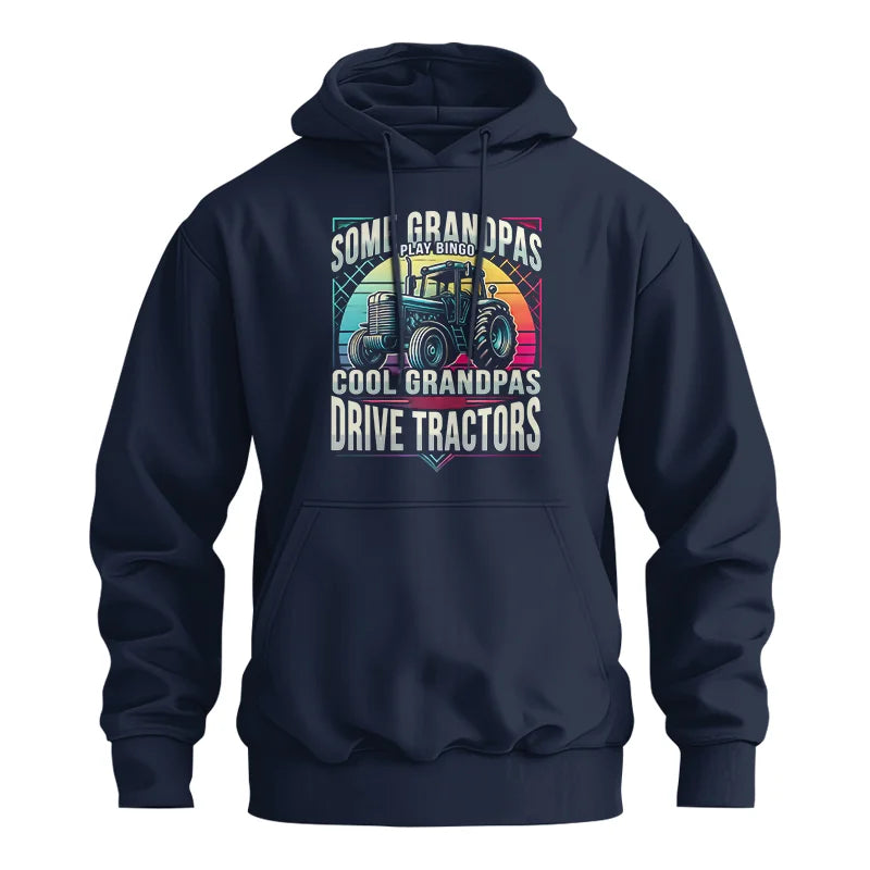 Some Grandpas Play Bingo_Cool Grandpas Drive Tractors - Unisex Heavy Blend™ Hooded Sweatshirt