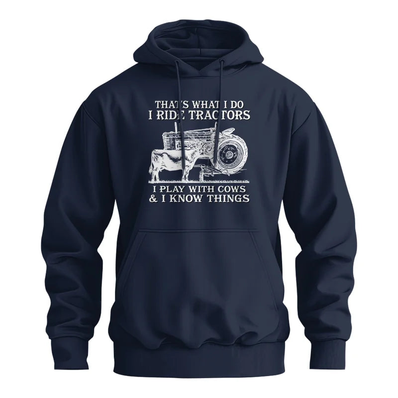 That's What I Do I Ride Tractors - Unisex Heavy Blend™ Hooded Sweatshirt