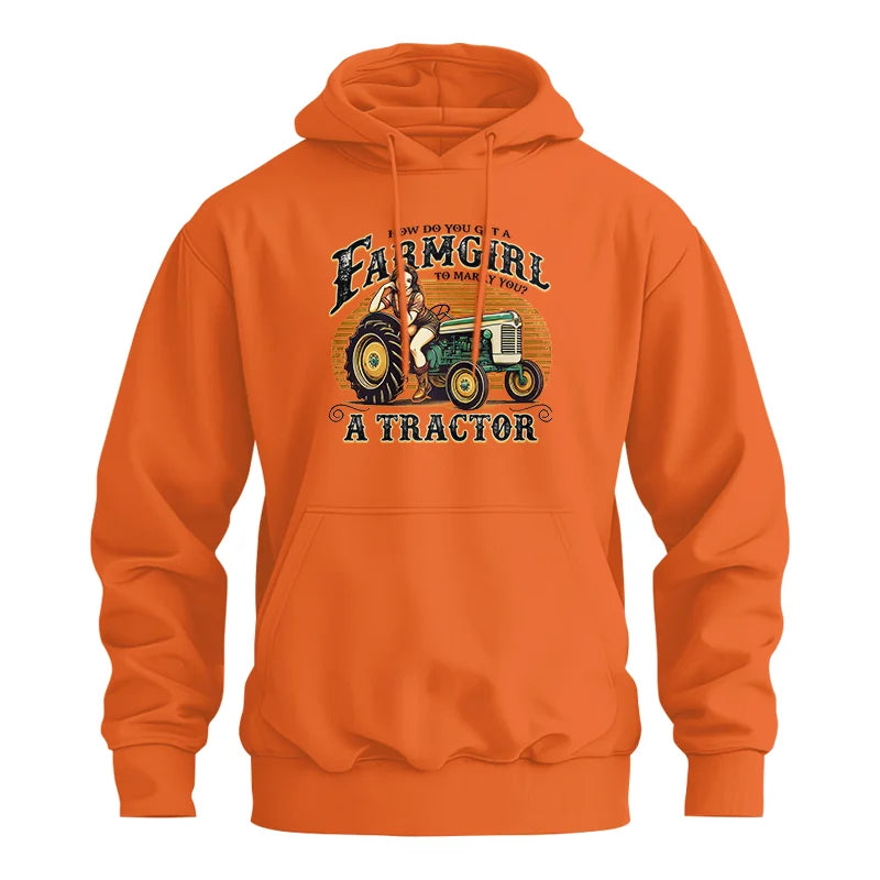 Get A Farmgirl To Marry You_A Tractor - Unisex Heavy Blend™ Hooded Sweatshirt