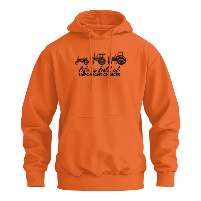 Life Is Full Of Important Choices 10 - Unisex Heavy Blend™ Hooded Sweatshirt